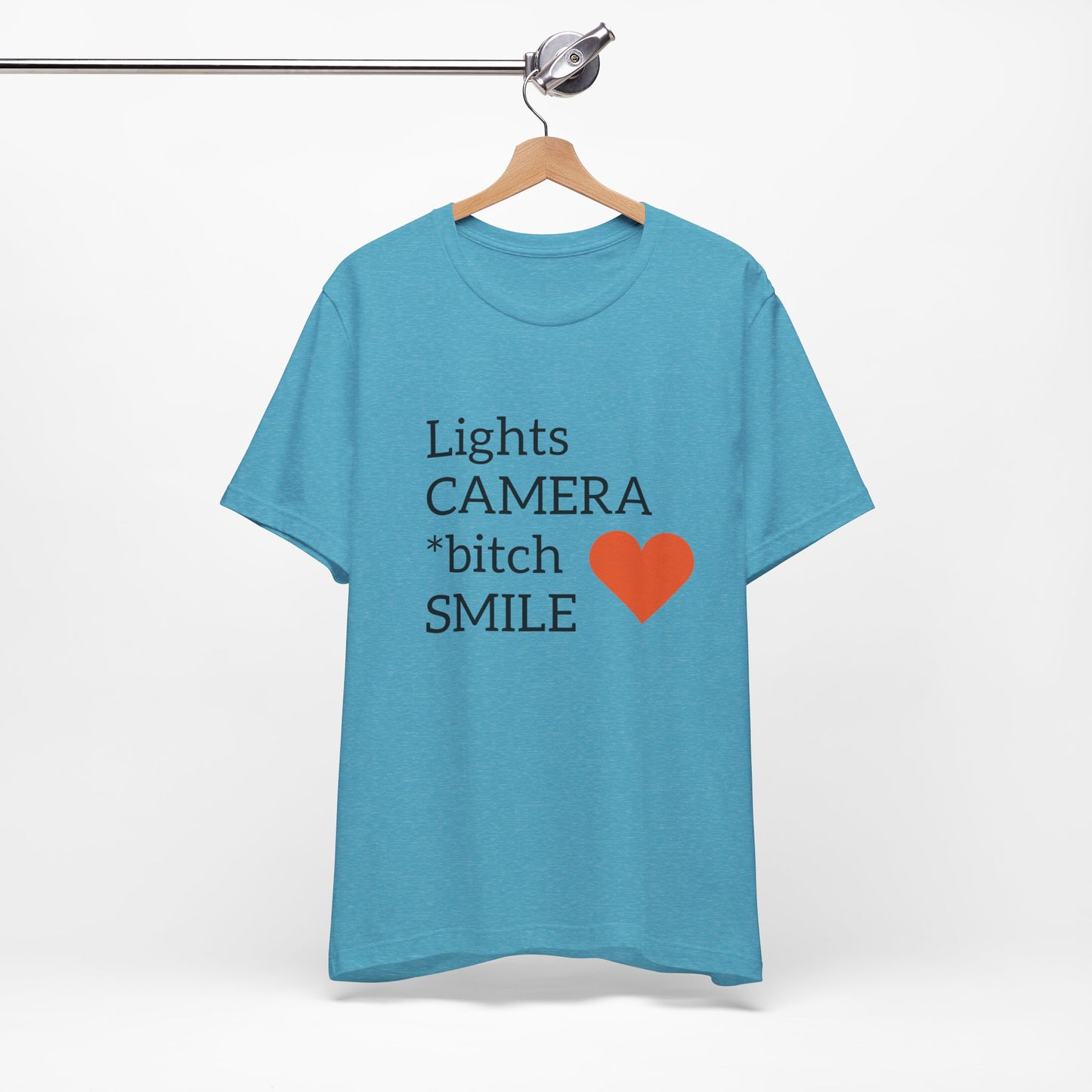 Lights Camera Bitch Smile All Sizes All Colors Unisex Jersey Short Sleeve Tee