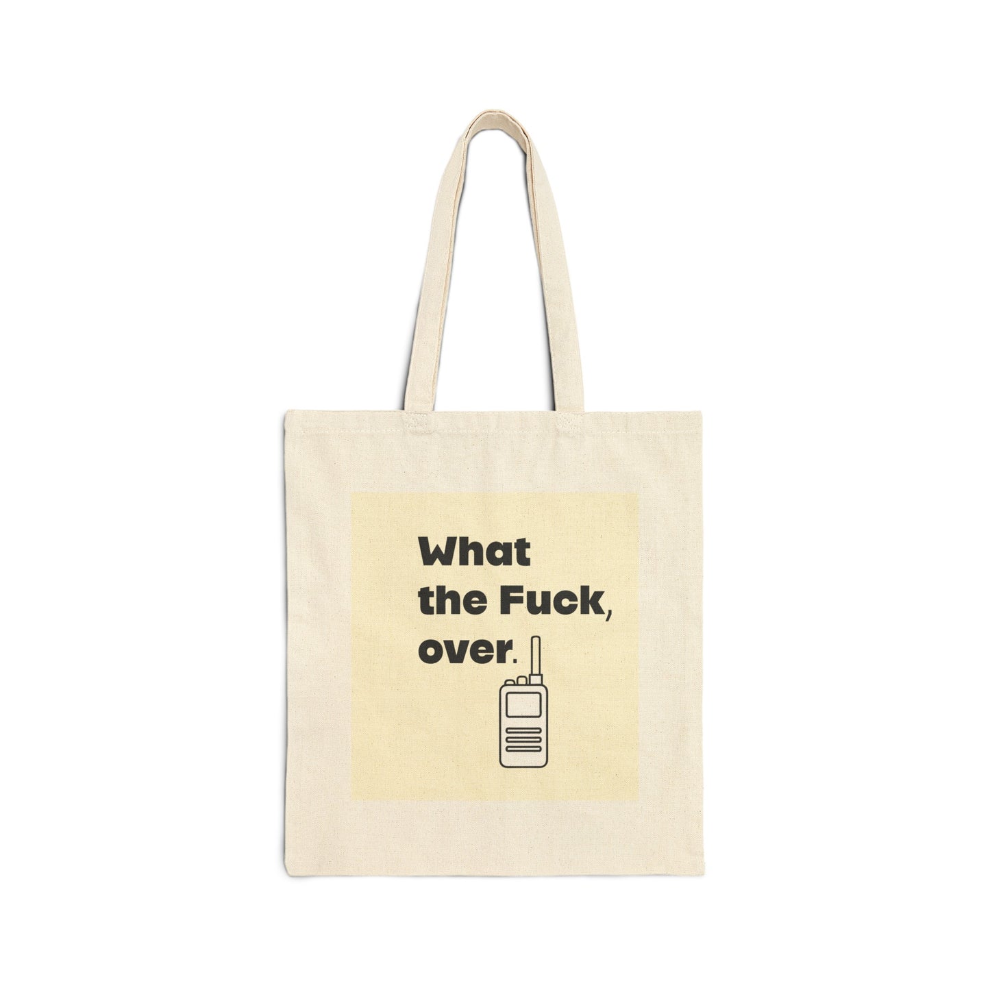 What the fuck - Over Cotton Canvas Tote Bag