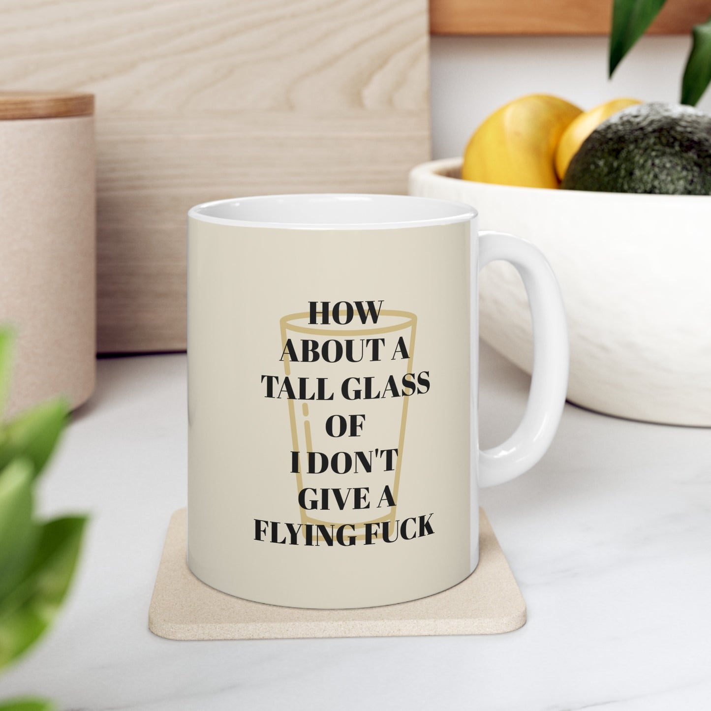 HOW ABOUT I DONT GIVE A FLYING FUCK Ceramic Mug, (11oz, 15oz)