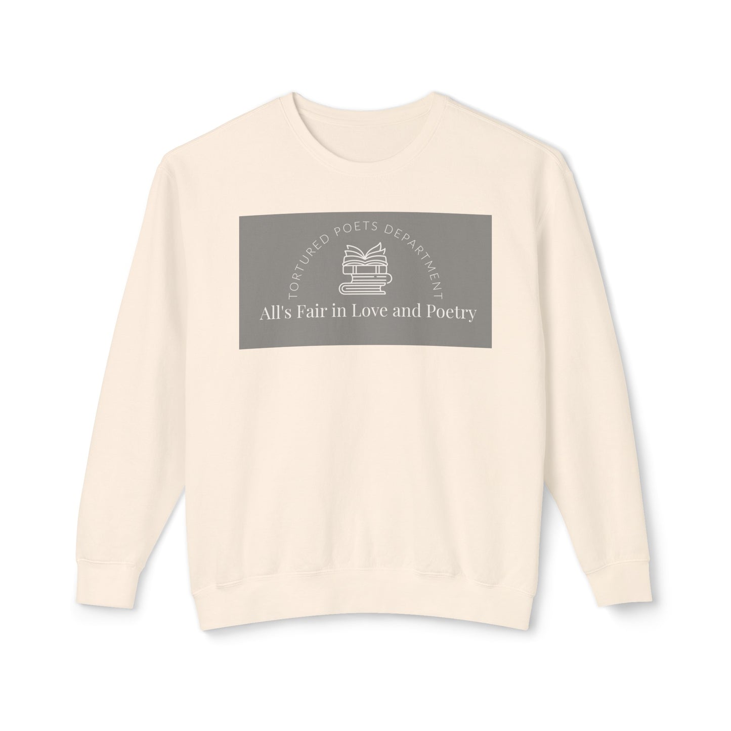 All's Fair in Love and Poetry Unisex Lightweight Crewneck Sweatshirt