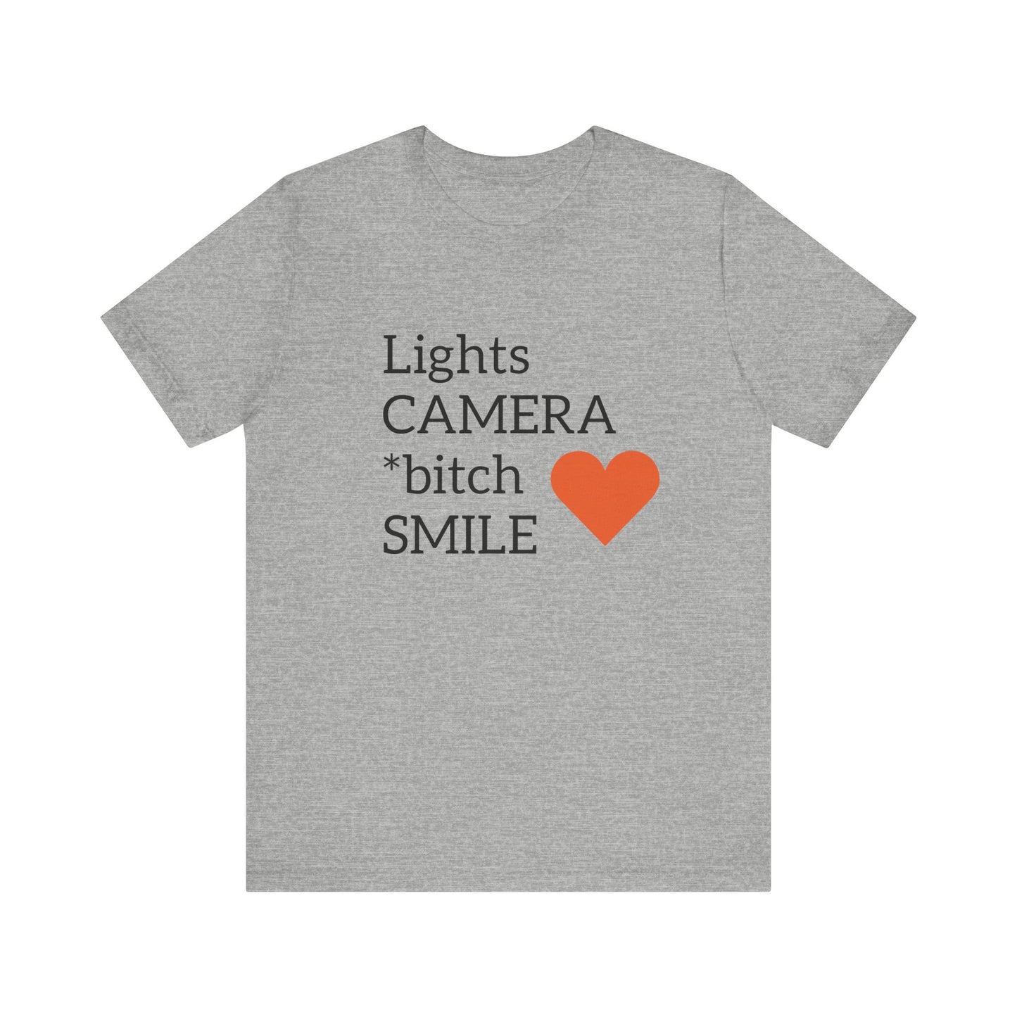 Lights Camera Bitch Smile All Sizes All Colors Unisex Jersey Short Sleeve Tee