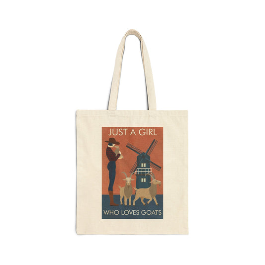 Just a girl who loves her Goats! Cotton Canvas Tote Bag