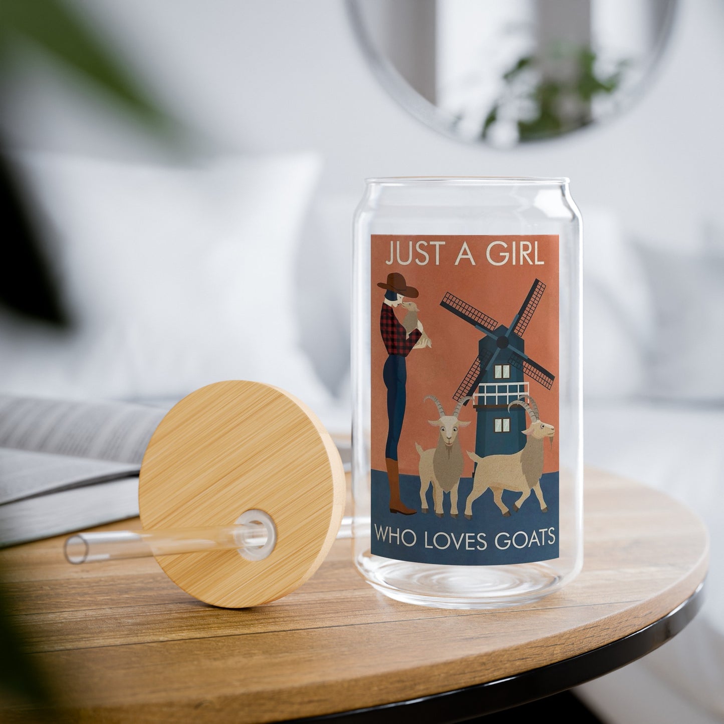 Just a girl who Loves Goats!  Sipper Glass, 16oz