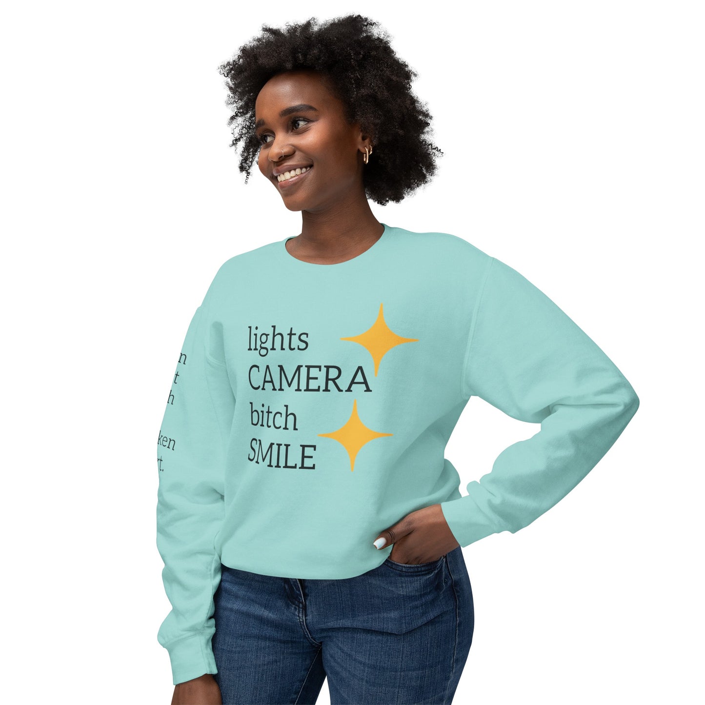 Lights Camera Bitch Smile Sweatshirt! All Colors and Sizes Unisex Lightweight Crewneck Sweatshirt