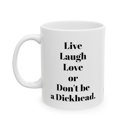 Live Laugh and Love Happy Mugs - Custom White and Black Ceramic Mug.  A perfect gift for anyone on your list.