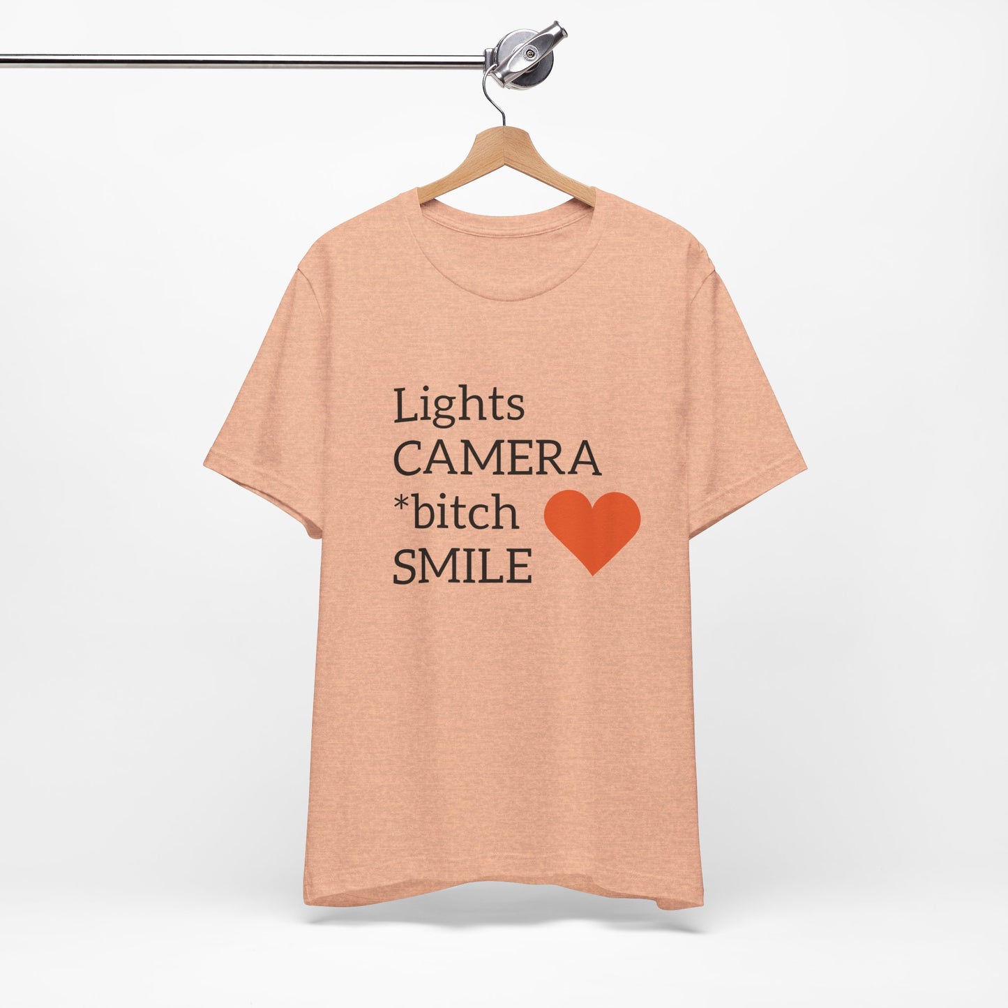 Lights Camera Bitch Smile All Sizes All Colors Unisex Jersey Short Sleeve Tee