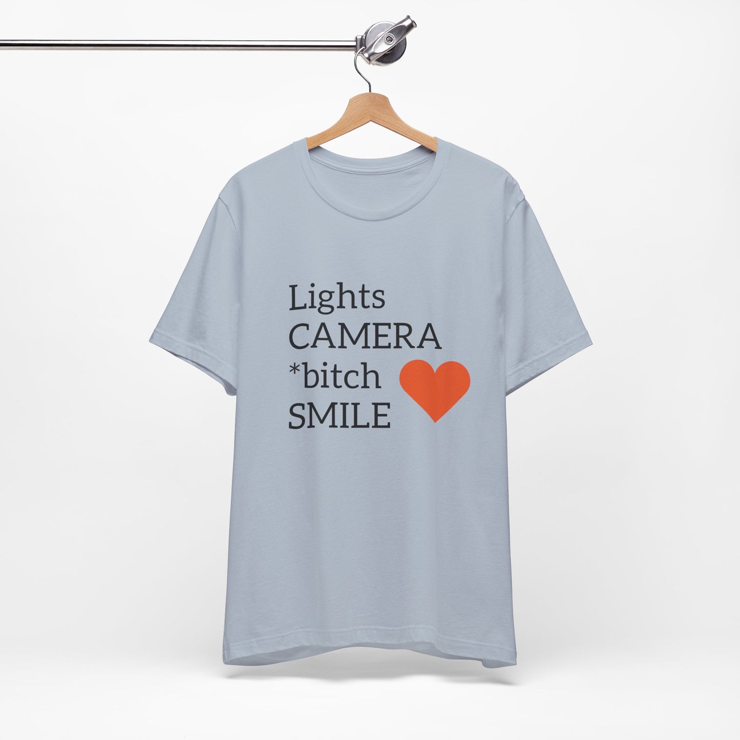 Lights Camera Bitch Smile All Sizes All Colors Unisex Jersey Short Sleeve Tee