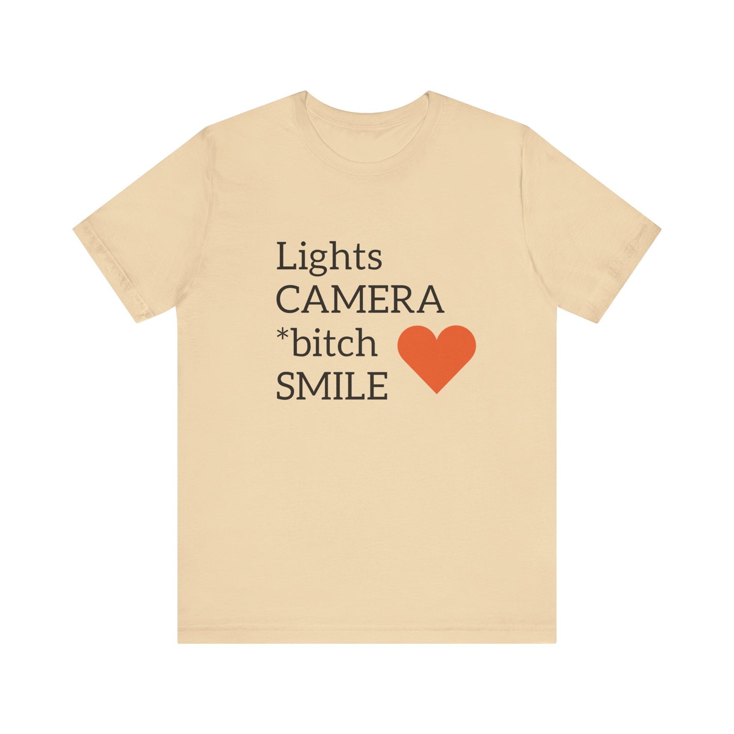 Lights Camera Bitch Smile All Sizes All Colors Unisex Jersey Short Sleeve Tee