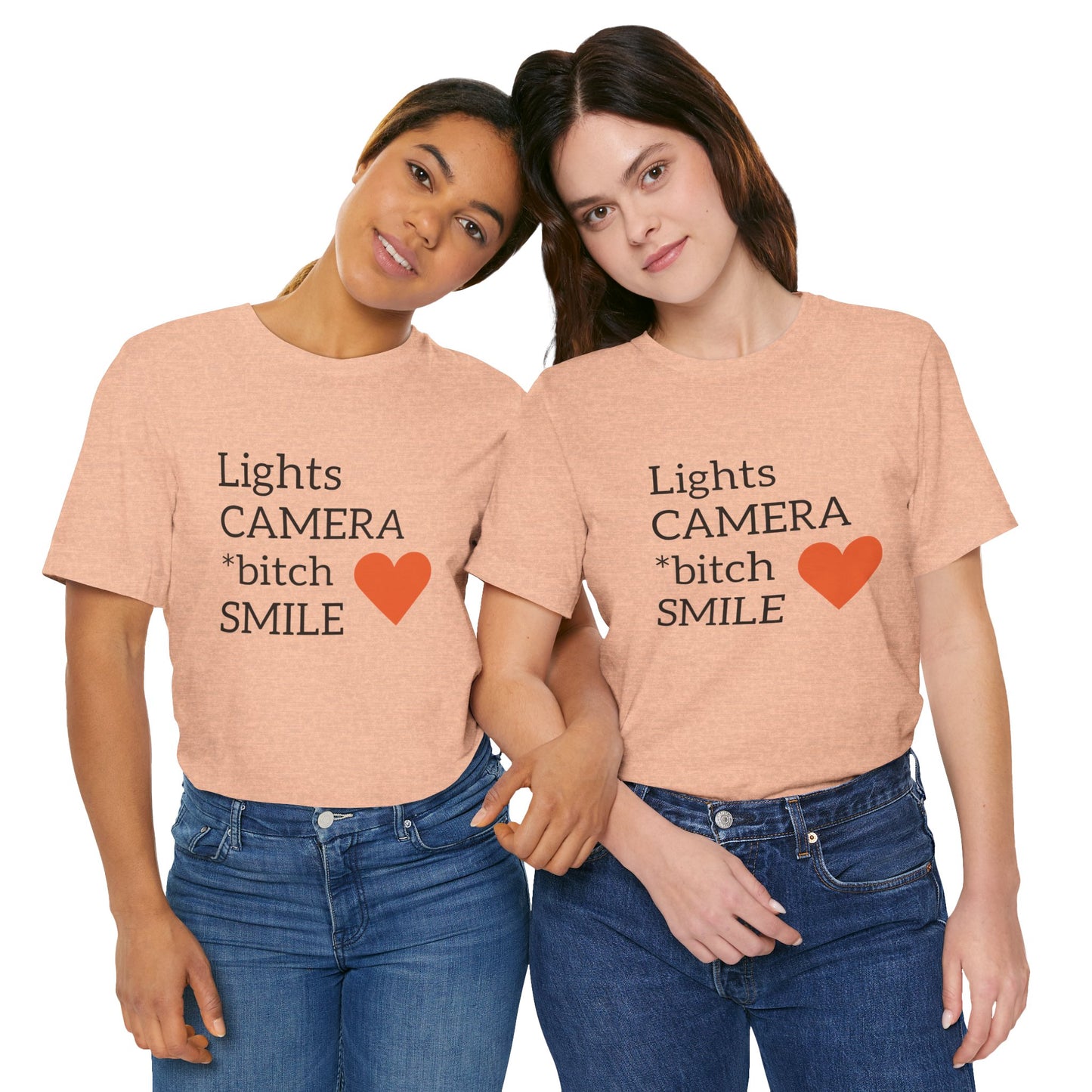 Lights Camera Bitch Smile All Sizes All Colors Unisex Jersey Short Sleeve Tee