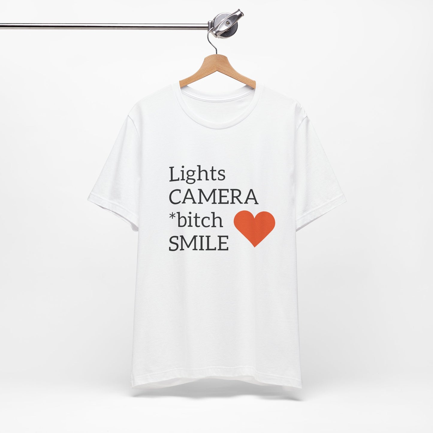 Lights Camera Bitch Smile All Sizes All Colors Unisex Jersey Short Sleeve Tee