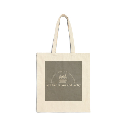 All's Fair in Love and Poetry - Tortured Poets - Cotton Canvas Tote Bag