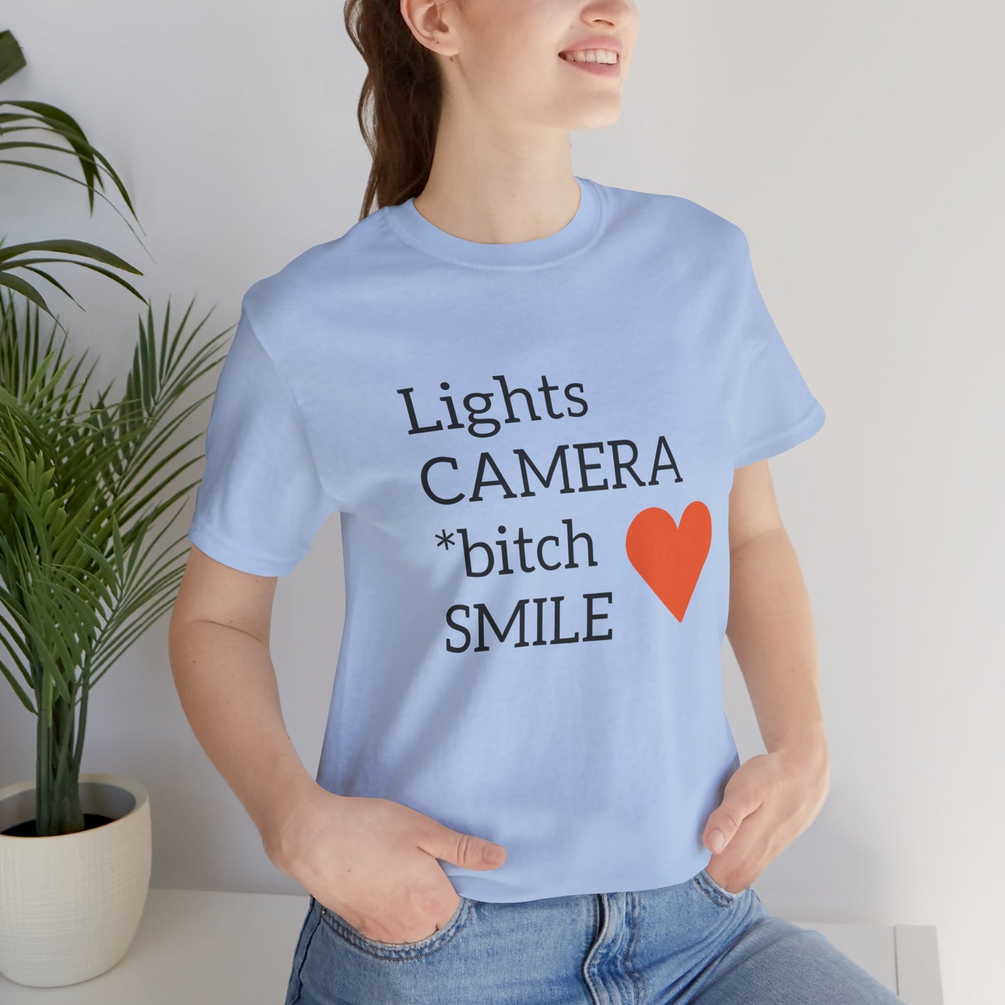 Lights Camera Bitch Smile All Sizes All Colors Unisex Jersey Short Sleeve Tee